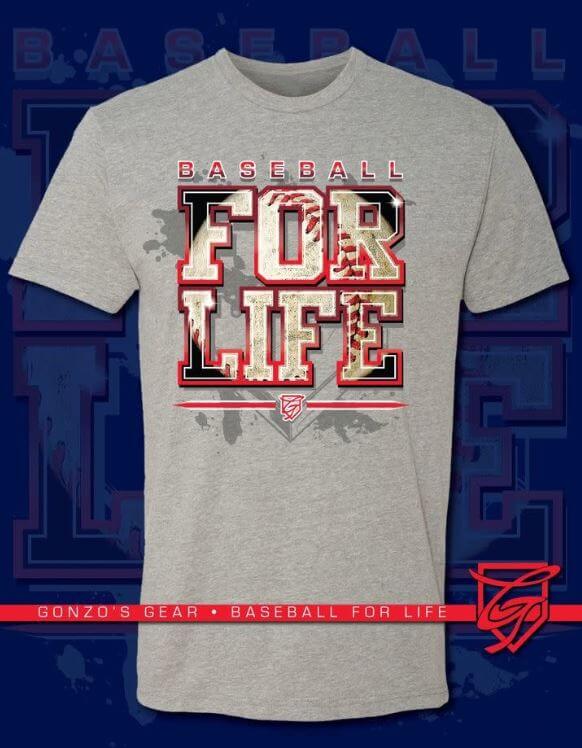 Gray Gonzo Gear T-shirt featuring "Baseball For Life" graphic design, perfect for fans of the sport.